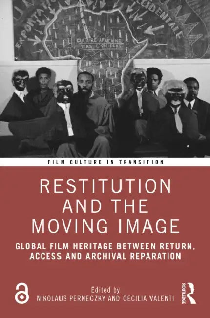 Restitution and the Moving Image by Nikolaus Perneczky