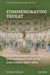Commemorating Defeat: Viral Monuments and the International Cult of the Lost Cause, 1864-1914 by Nicholas Parkinson