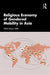 Religious Economy of Gendered Mobility in Asia by Akm Ahsan Ullah