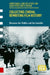 Collecting Cinema, Rewriting Film History: Between the Visible and the Invisible by André Habib