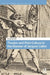 Theatre and Print Culture in the Manner of Jacques Callot by Kyna Hamill