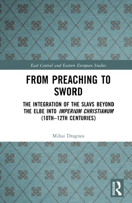 From Preaching to Sword by Mihai Dragnea