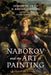 Nabokov and the Art of Painting by Gerard De Vries