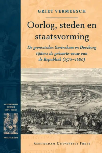 Oorlog, Steden En Staatsvorming by Griet Vermeesch