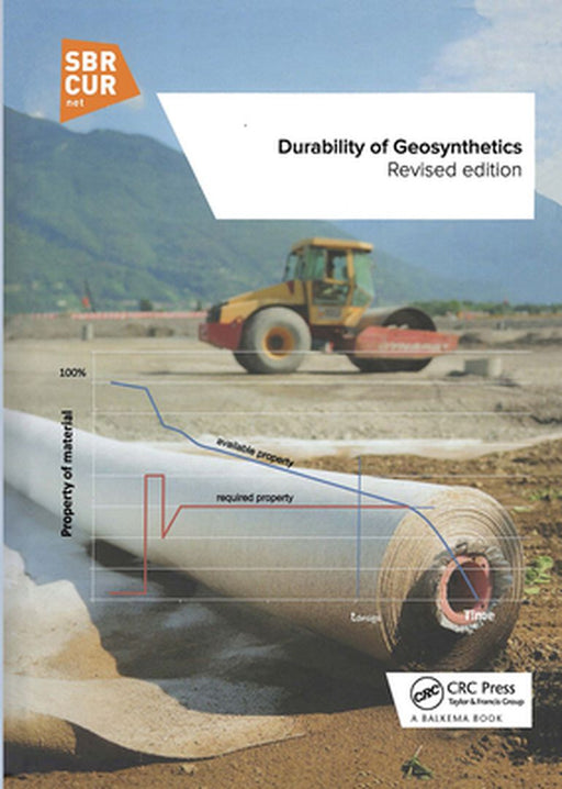 Durability Of Geosynthetics by John H. Greenwood, Hartmut F. Schroeder, Wim Voskamp