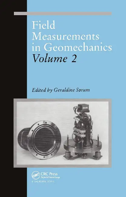 Field Measurements in Geomechanics by Sorum Geraldine