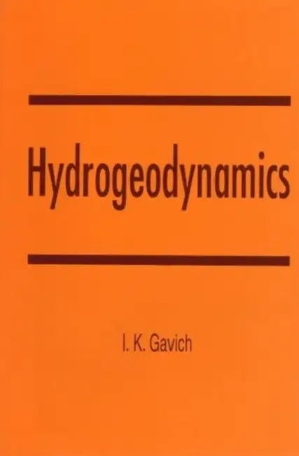 Hydrogeodynamics by I. K. Gavich