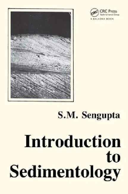Introduction to Sedimentology by Supriya Sengupta