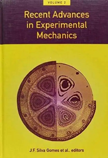 Recent Advances in Exoerimental Mechanics, Volume 2 by J. F. Silva Gomes