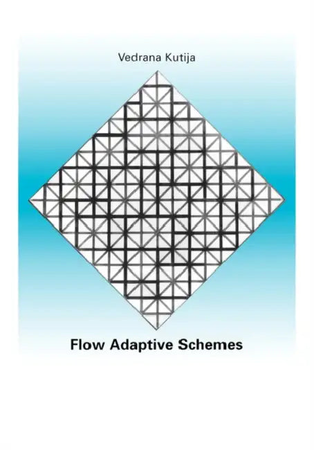 Flow Adaptive Schemes by Vendrana Kutija