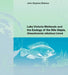 Lake Victoria Wetlands and the Ecology of the Nile Tilapia by John Stephen Balirwa