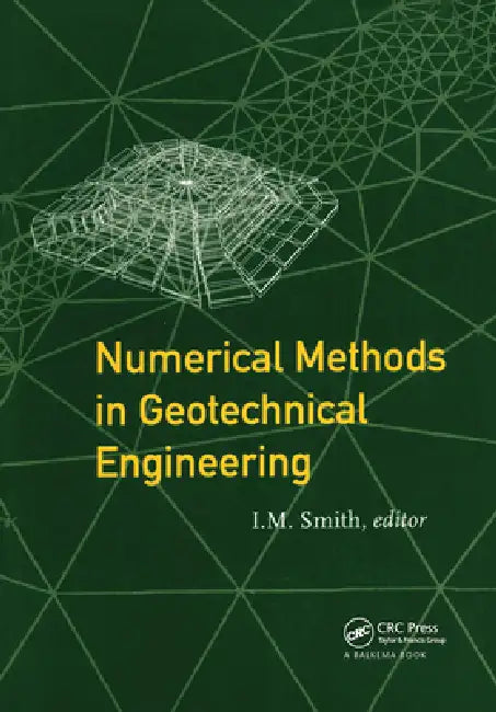 Numerical Methods in Geotechnical Engineering: Proceedings of the Third European Conference, Manchester, 7-9 September 1994 by I. M. Smith