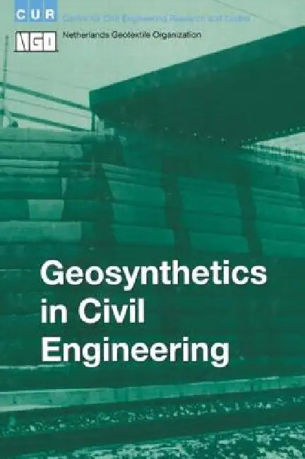 Geosynthetics in Civil Engineering by G. P. T. M. Van Santvoort