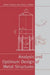 Analysis and Optimum Design of Metal Structures by J. Farkas