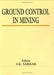 Ground Control in Mining by S. K. Sarkar