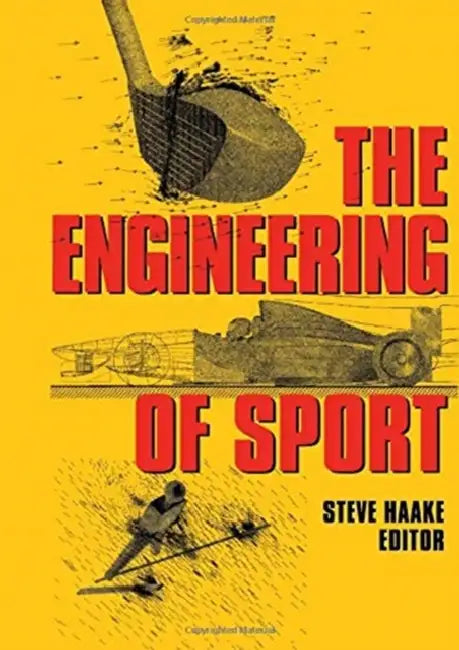 The Engineering of Sport by Steve Haake