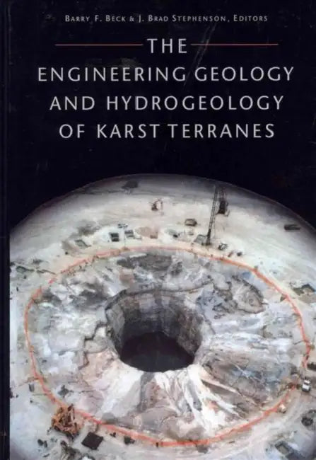 The Engineering Geology and Hydrology of Karst Terrains by Barry F. Beck