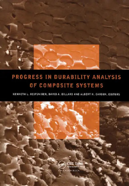 Progress in Durability Analysis of Composite Systems: Proceedings of the 3rd International Conference Duracosys, Blacksburg, Virginia, 14-17 September by Kenneth L. Reifsnider