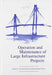 Operation and Maintenance of Large Infrastructure Projects by J.S. Jensen
