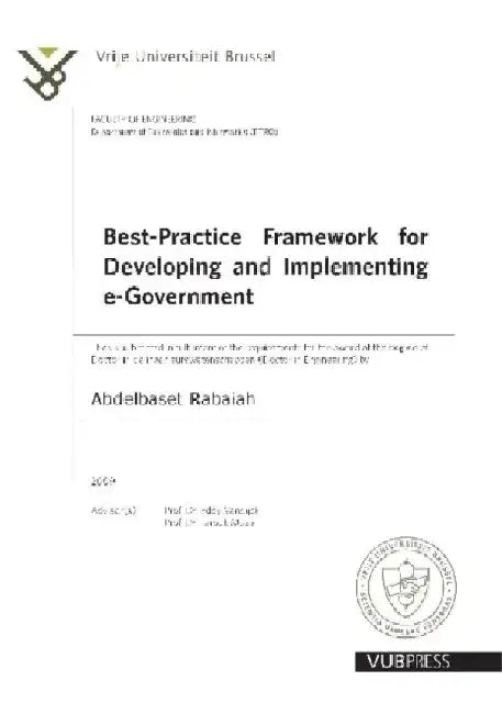 Best-Practice Framework for Developing and Implementing E-Government by Abdelbaset Rabaiah