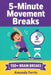 5-Minute Movement Breaks for Elementary Classrooms by Amanda Ferris