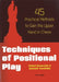 Techniques of Positional Play: 45 Practical Methods to Gain the Upper Hand in Chess by Valeri Bronznik