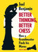 Better Thinking, Better Chess: How a Grandmaster Finds His Moves by Joel Benjamin