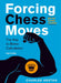Forcing Chess Moves by Charles Hertan