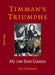 Timman's Triumphs: My 100 Best Games by Jan Timman
