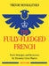 The Fully-Fledged French: Fresh Strategies and Resources for Dynamic Chess Players by Viktor Moskalenko