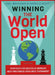 Winning the World Open: Strategies for Success at America's Most Prestigious Open Chess Tournament by Joel Benjamin