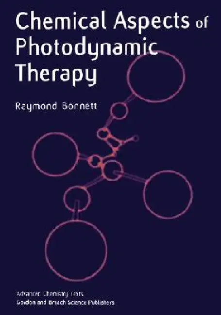 Chemical Aspects of Photodynamic Therapy by Raymond Bonnett