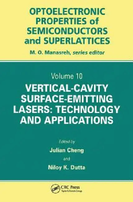 Vertical-Cavity Surface-Emitting Lasers: Technology And Applications by Julian Cheng
