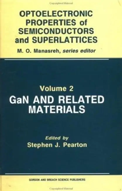Gan and Related Materials by Stephen J. Pearton