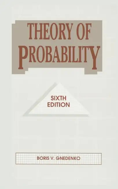 Theory of Probability by Boris V. Gnedenko