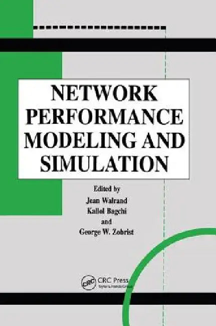Network Performance Modeling and Simulation by Jean Walrand