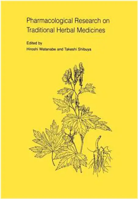 Pharmacological Research On Traditional Herbal Medicines by Wantanabe
