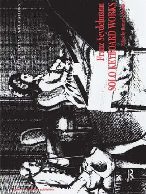 Solo Keyboard Works: Franz Seydelmann by Bernard Bauchili