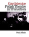 Gardzienice: Polish Theatre in Transition by Paul Allain