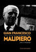 Gian Francesco Malipiero (1882-1973): The Life, Times and Music of a Wayward Genius by John C. G. Waterhouse
