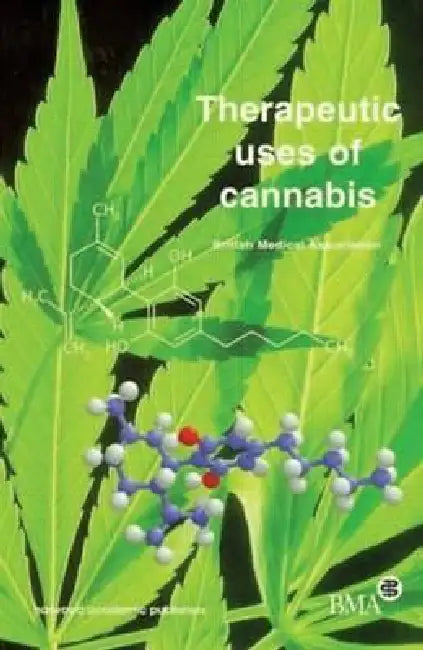 Therapeutic Uses of Cannabis by British Medical Association