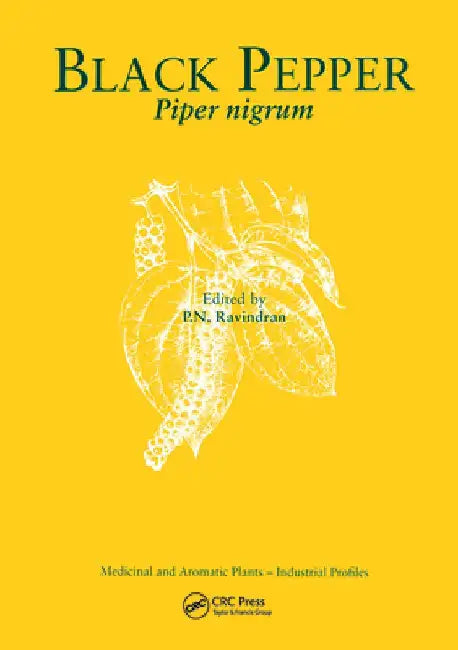 Black Pepper: Piper nigrum by P. N. Ravindran