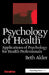 Psychology of Health 2nd Ed: Applications of Psychology for Health Professionals by Beth Alder