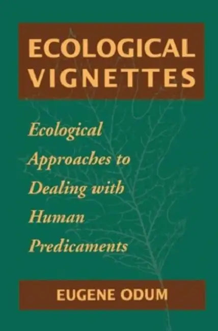 Ecological Vignettes by Eugene P. Odum