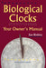 Biological Clocks by Susan Binkley