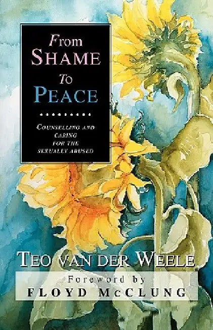 From Shame to Peace by Teo Vande Weele