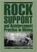 Rock Support and Reinforcement Practice in Mining by A. G. Thompson