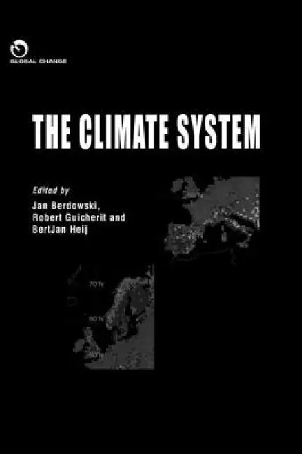 The Climate System by J. Berdowski