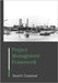 Project Management Framework by D. G. Carmichael