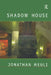 Shadow House: Interpretations of Northwest Coast Art by Jonathan Meuli